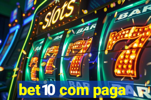 bet10 com paga